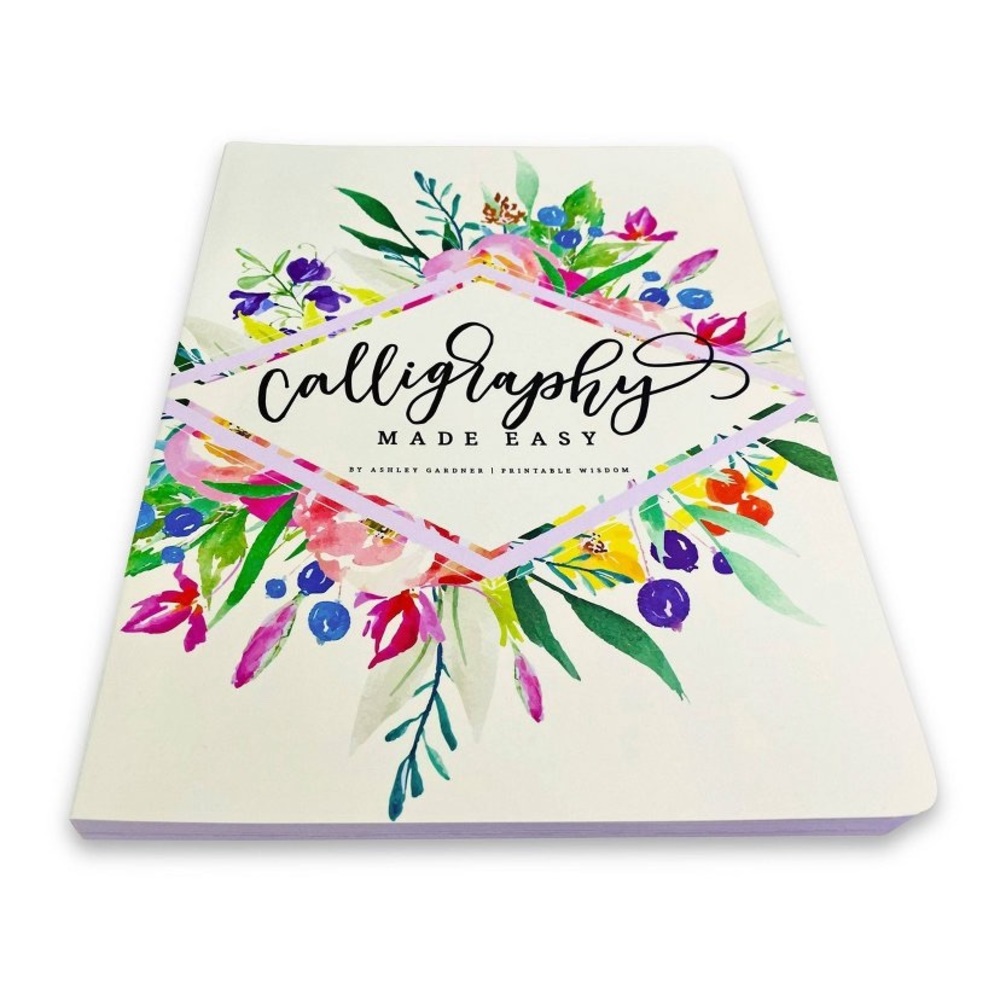 Calligraphy Made Easy Activity Book by Ashley Garden